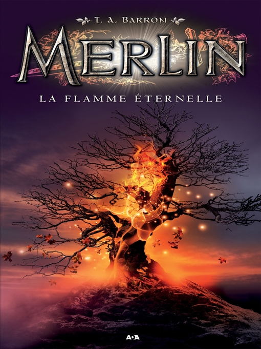 Title details for La flamme éternelle by T. A. Barron - Available